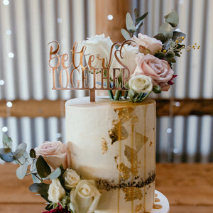 Better Together Rose Gold Foil Cake Topper by Delight in me Designs on The Late Night Baker Three 3 Tiered Wedding Cake